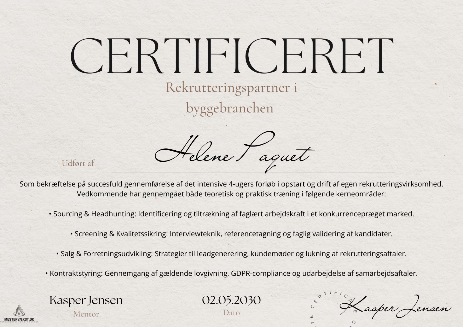 Ved afslutning af 4 ugers forløbet, modtager du en certificering som bevis på udførelse af forløbet